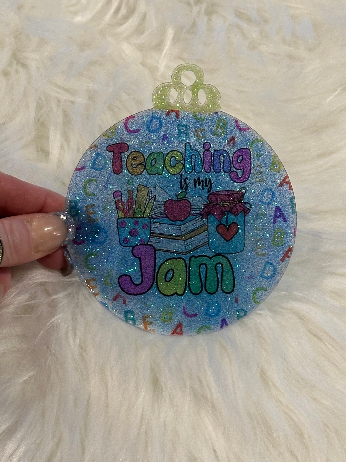 Flat Glitter Christmas Ornament - Round - "Teaching Is My Jam"