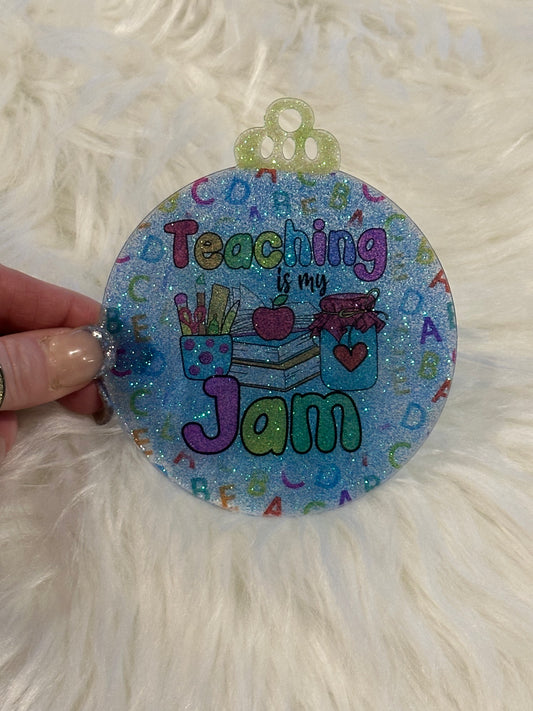 Flat Glitter Christmas Ornament - Round - "Teaching Is My Jam"