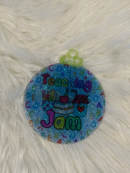 Flat Glitter Christmas Ornament - Round - "Teaching Is My Jam"